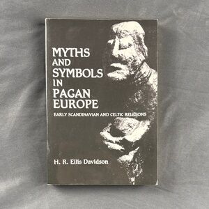 Myths and Symbols in Pagan Europe Book